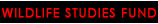 Wildlife Studies Fund